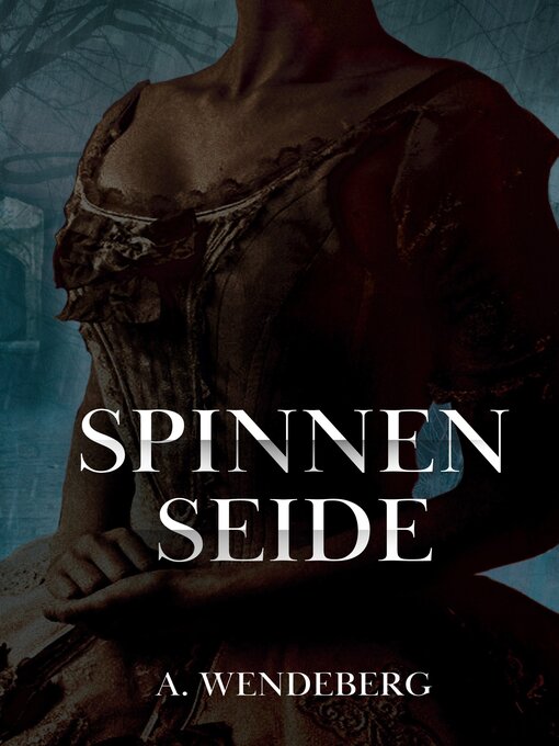 Title details for Spinnenseide by Annelie Wendeberg - Available